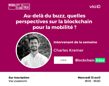April Talk #2 : la blockchain et la mobilité avec The Blockchain Xdev