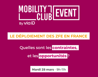 Le déploiement des ZFE en France