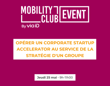 Opérer un Corporate Startup Accelerator au service de la stratégie d'un groupe